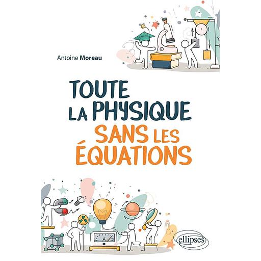 Toute la physique sans les équations