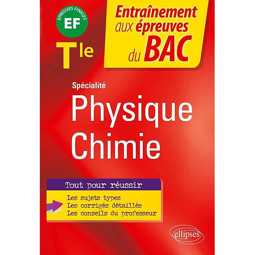 Spécialité Physique-chimie Tle  - Epreuves finales