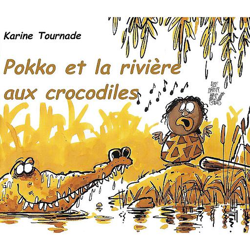 Pokko et la rivière aux crocodiles