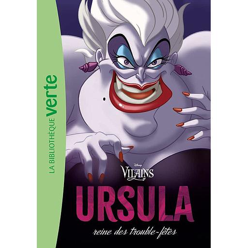 Villains Tome 2 - Ursula, reine des trouble-fêtes
