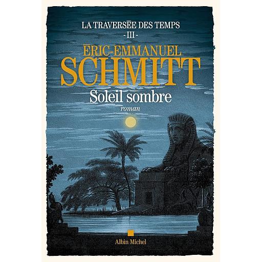 La traversée des temps Tome 3 - Soleil sombre