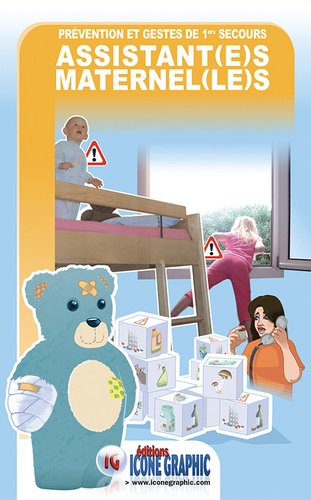 Prévention et gestes de premiers secours assistant(e)s maternel(le)s