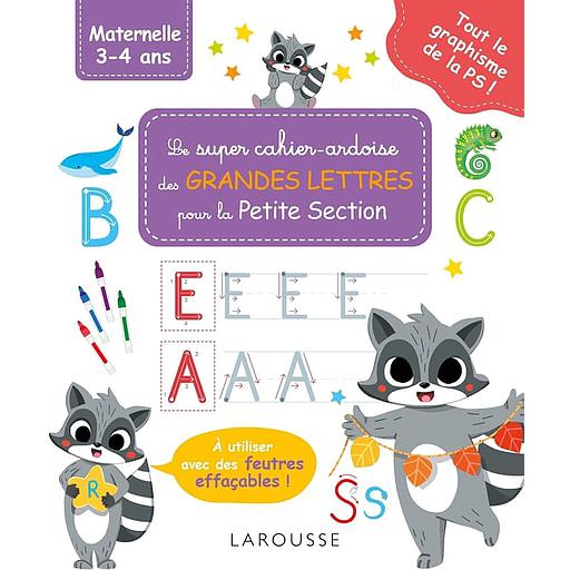 Le super cahier-ardoise des grande lettres pour la Petite Section  - A utiliser avec des feutres effaçables !