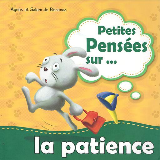 Petites pensées sur la patience