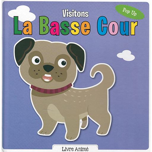 Visitons la Basse Cour