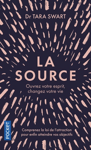 La Source  - Ouvrez votre esprit, changez votre vie