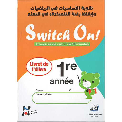 Switch On! 1ère année Exercices de calcul de 10 minutes أنشطة اعتيادية في الرياضيات
