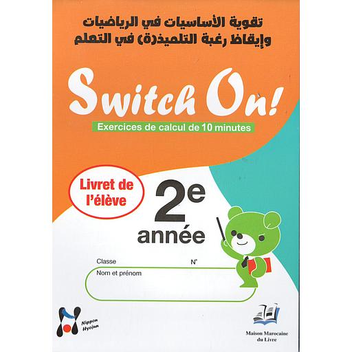Switch On! 2ème année Exercices de calcul de 10 minutes أنشطة اعتيادية في الرياضيات