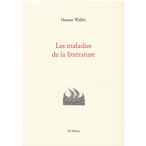 Les Maladies de La Littérature