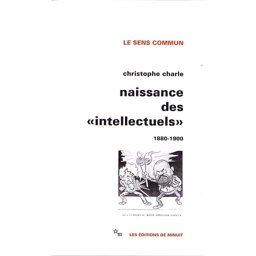 Naissance des "intellectuels" (1880-1900)