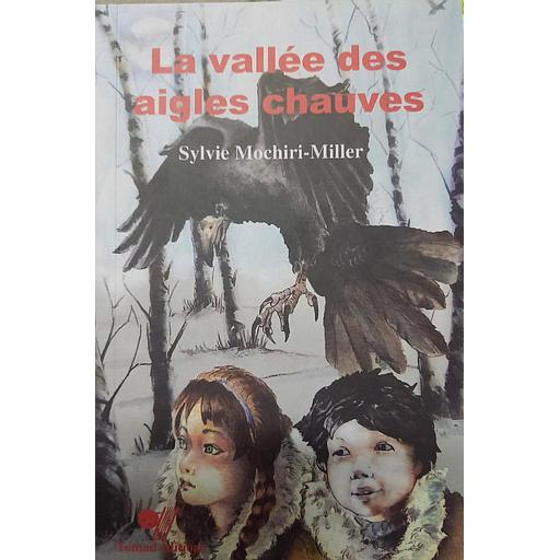 La vallee des aigles chauves