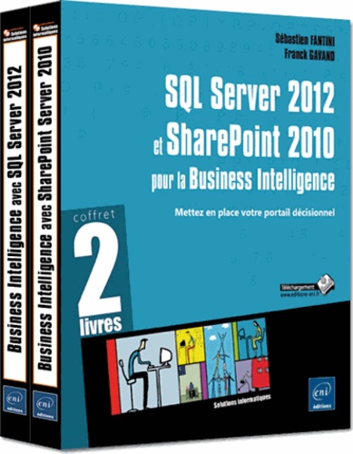 SQL Server 2012 et SharePoint 2010 pour la Business Intelligence  - Mettez en place votre portail décisionnel