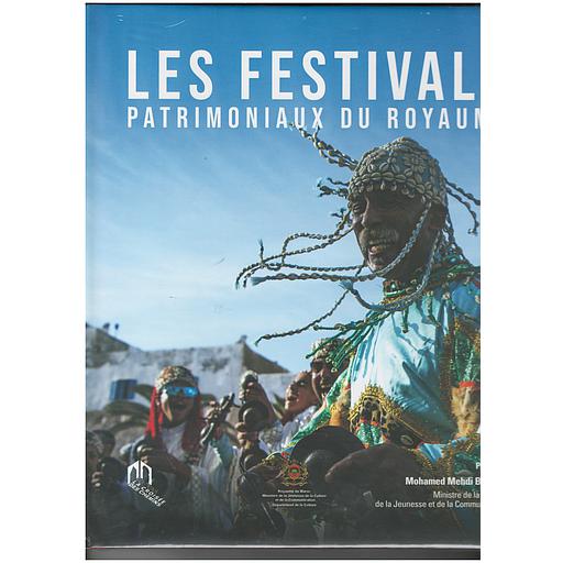 LES FESTIVALS PATRIMONIAUX DU ROYAUME