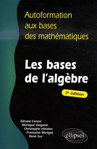 Les bases de l'algèbre