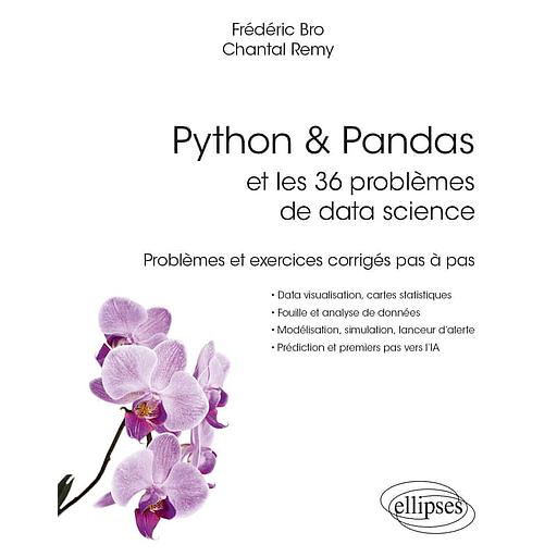 Python & Pandas et les 36 problèmes de data science  - Problèmes et exercices corrigés pas à pas