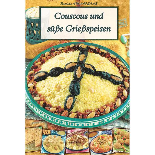 Couscous und süße grießspeisen