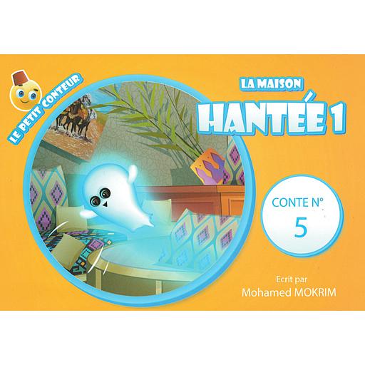 LA MAISON HANTÉE 1