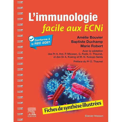 L'immunologie facile aux ECNi  - Fiches de synthèse illustrées