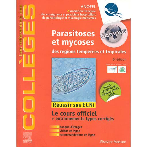 Parasitoses et mycoses  - Des régions tempérées et tropicales