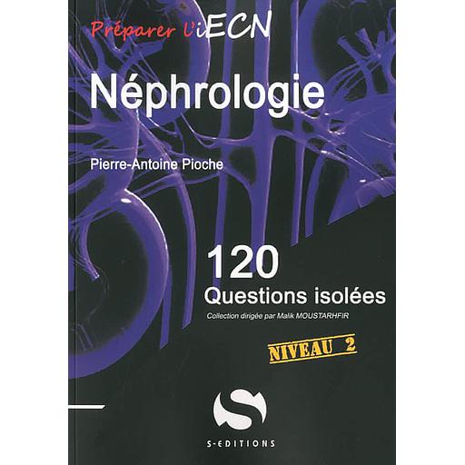 Néphrologie  - 120 questions isolées Niveau 2