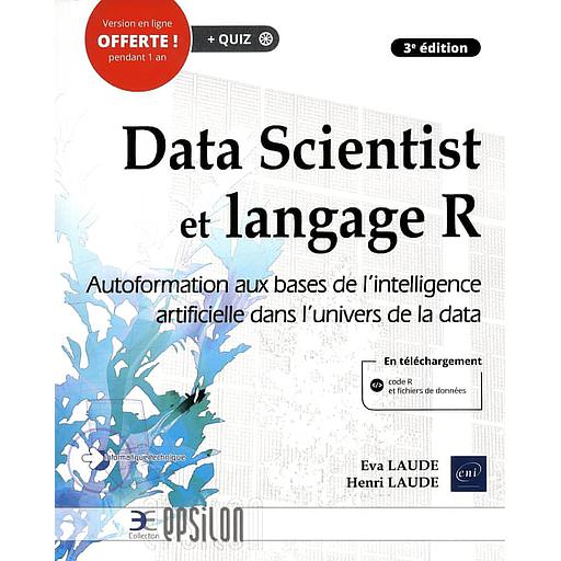 Data Scientist et langage R  - Autoformation aux bases de l'intelligence artificielle dans l'univers de la data