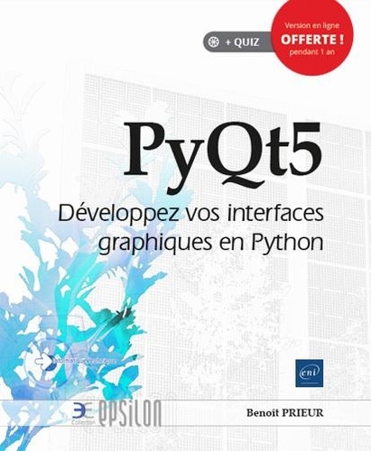 PyQt5  - Développez vos interfaces graphiques en Python