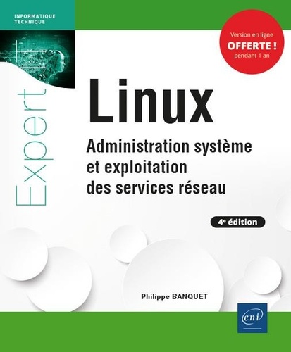 Linux  - Administration système et exploitation des services réseau