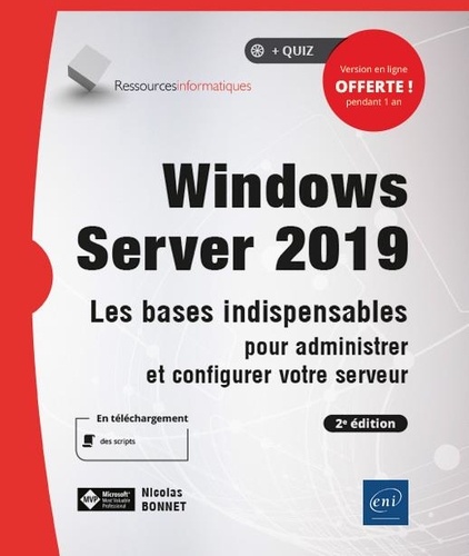 Windows Server 2019  - Les bases indispensables pour administrer et configurer votre serveur
