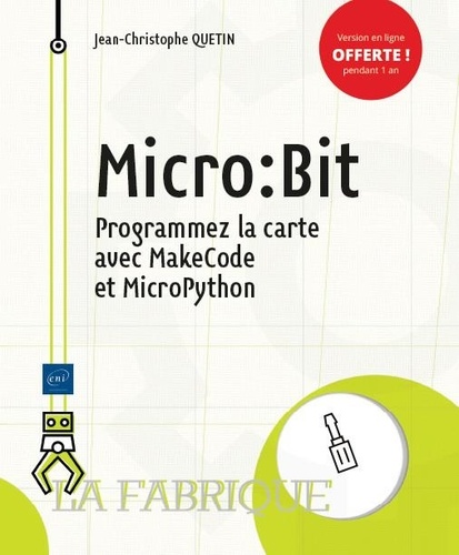 Micro:Bit  - Programmez la carte avec MakeCode et MicroPython