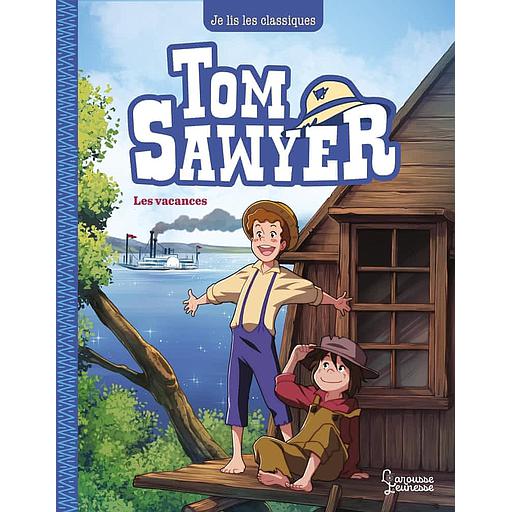 Tom Sawyer Tome 2 - Les vacances