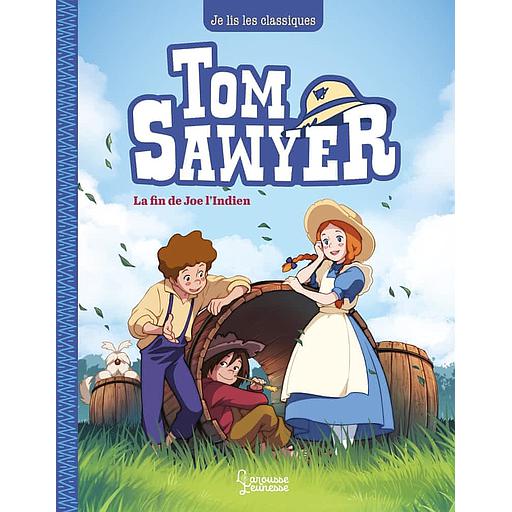 Tom Sawyer Tome 3 - Joe l'indien