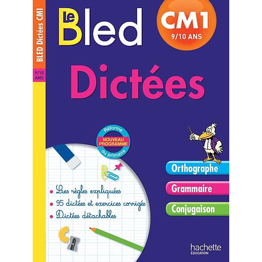 Dictées CM1 9-10 ans