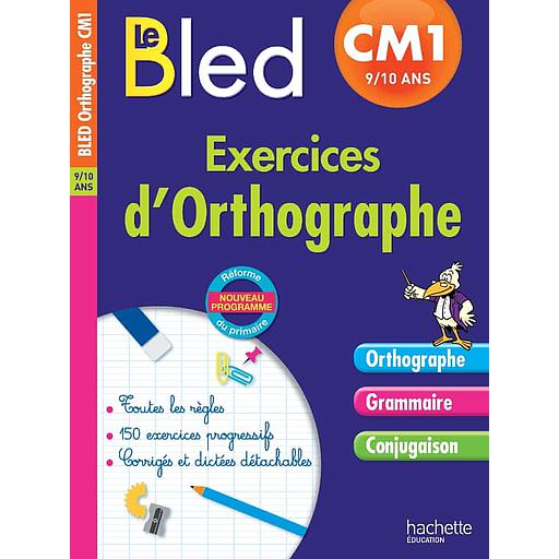 Exercices d'orthographe CM1 9-10 ans