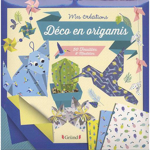 Mes Créations Déc en origamis  - Avec 50 feuilles 8 modèles