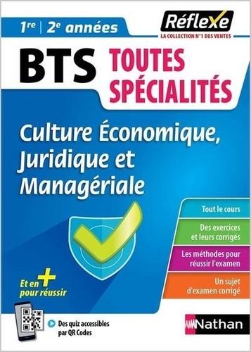 Mémo BTS Toutes spécialités 1ère et 2ème années  - Culture Economique, Juridique et Managériale