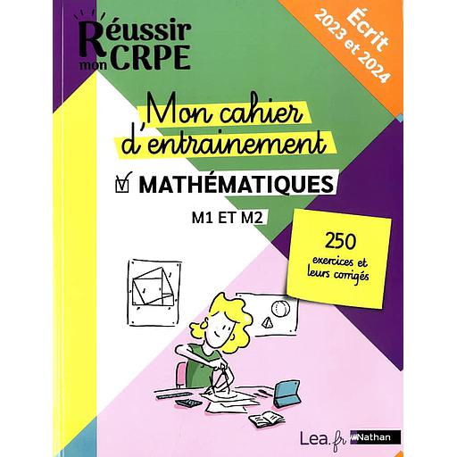 Mon cahier d'entrainement Mathématiques M1 et M2  - Ecrit