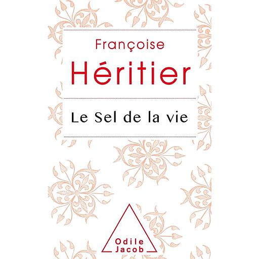 Le sel de la vie  - Lettre à un ami