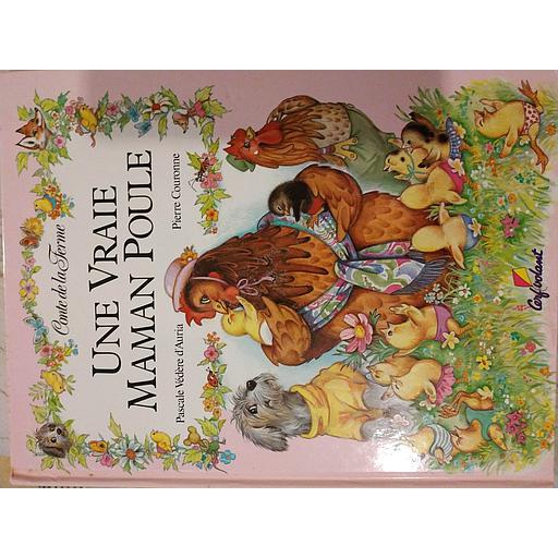 UNE VRAIE MAMAN POULE (Cartonné)