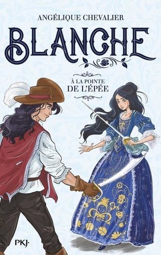 Blanche Tome 3 - A la pointe de l'épée