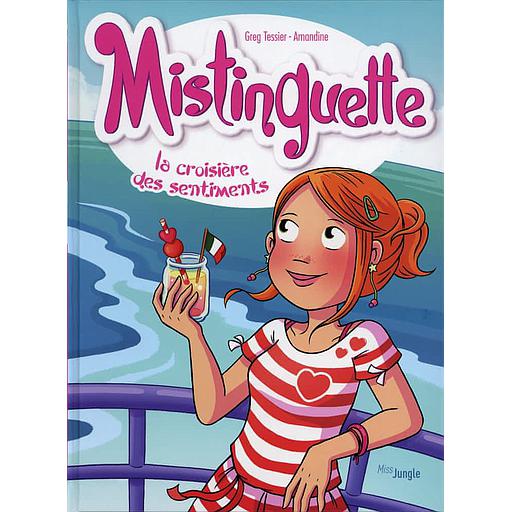 Mistinguette Tome 13 - La croisière des sentiments