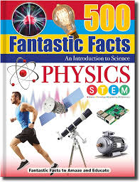 500 fantastic facts physics