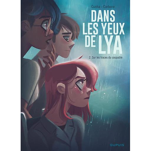 Dans les yeux de Lya Tome 2 - Sur les traces du coupable
