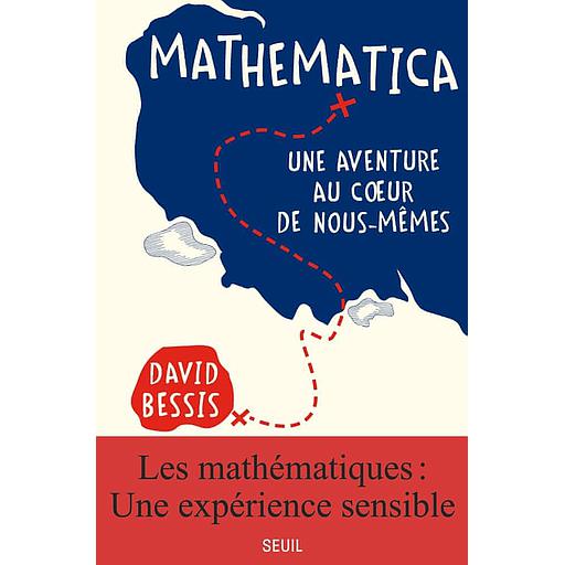 Mathematica  - Une aventure au coeur de nous-mêmes