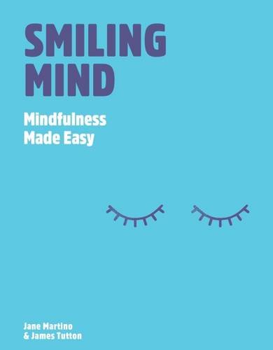 Smiling Mind: Mindfulness Made Easy