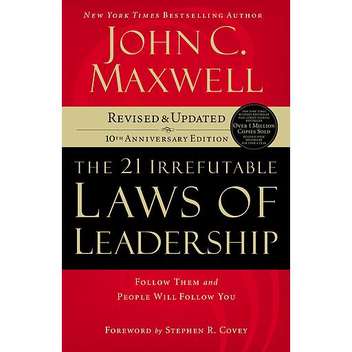 21 Irrefutable Laws of Leadership