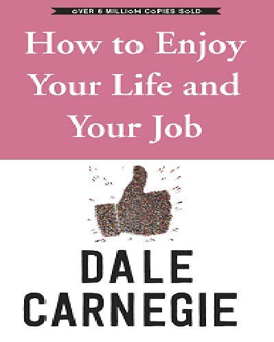 How To Enjoy Your Life And Job