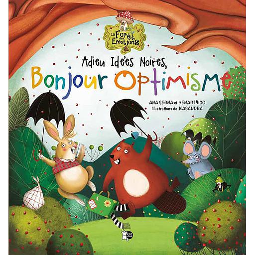 Adieu idées noires, bonjour optimisme