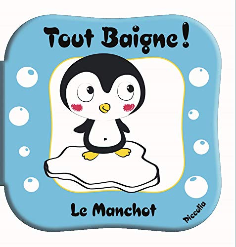 Le manchot: Tout baigne !
