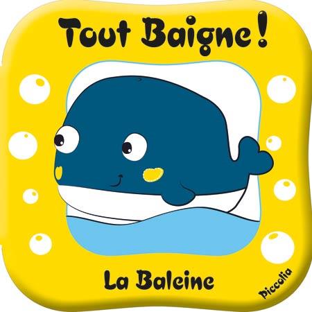 La Baleine: Tout Baigne !