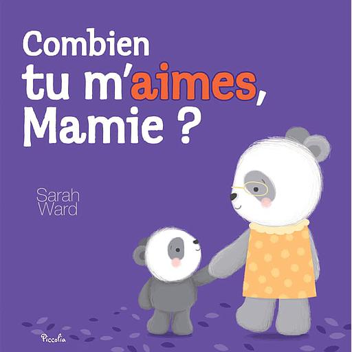 Combien tu m’aimes, Mamie ?